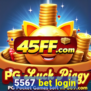 5567 bet login